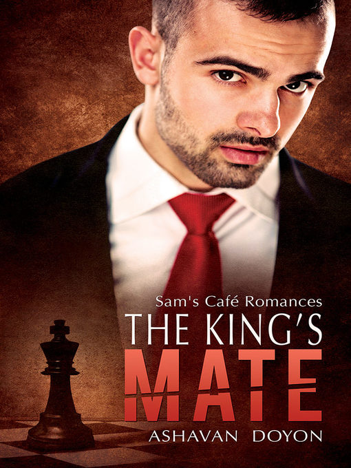 Title details for The King's Mate by Ashavan Doyon - Available